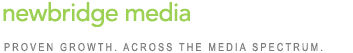 Newbridge Media, LLC - Original. Powerful. Across the Media Spectrum
